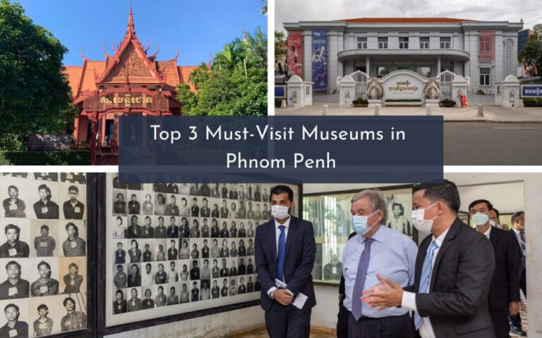 3 Must-Visit Museums in Phnom Penh